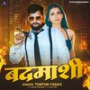 Badmashi (Tuntun Yadav)