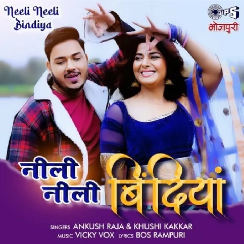 Neeli Neeli Bindiya (Ankush Raja, Khushi Kakkar) 2024 Mp3 Song