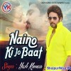 Naino Ki Jo Baat Naina Jaane Hai