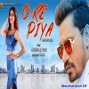 O Re Piya