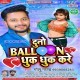Duno Balloon Dhuk Dhuk Kare